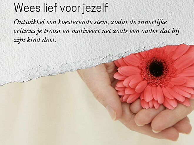 Wees lief voor jezelf
